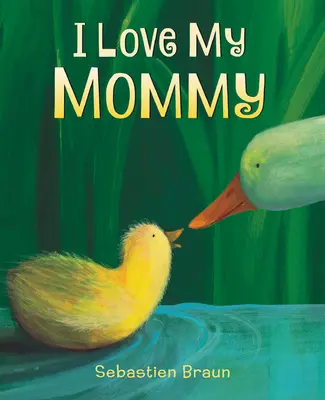 Mám rád svou maminku - I Love My Mommy