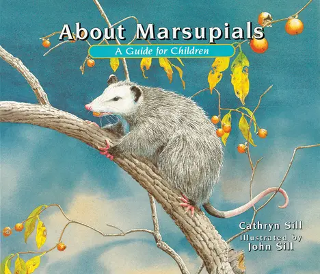 O vačnatcích: Průvodce pro děti - About Marsupials: A Guide for Children