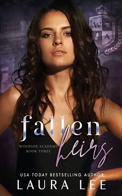 Padlí dědicové: Temná středoškolská šikanózní romance - Fallen Heirs: A Dark High School Bully Romance