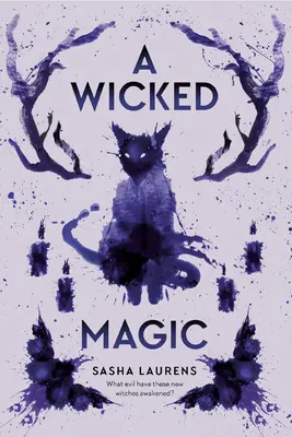 Hříšné kouzlo - A Wicked Magic