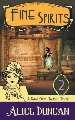 Jemní duchové (A Daisy Gumm Majesty Mystery, Book 2) - Fine Spirits (A Daisy Gumm Majesty Mystery, Book 2)