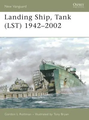 Výsadková loď, tank (Lst) 1942-2002 - Landing Ship, Tank (Lst) 1942-2002