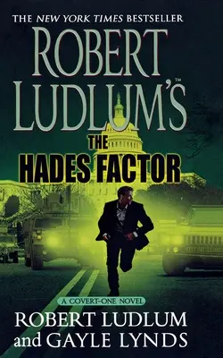 Robert Ludlum: Hádův faktor: A Covert-One Novel - Robert Ludlum's the Hades Factor: A Covert-One Novel