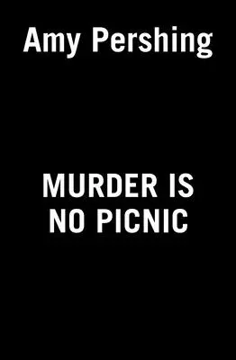 Vražda není piknik - Murder Is No Picnic