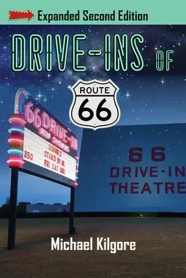 Zájezdní hostince na Route 66, rozšířené druhé vydání - Drive-Ins of Route 66, Expanded Second Edition