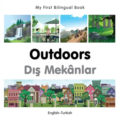 Moje první dvojjazyčná kniha-Venku (česky) - My First Bilingual Book-Outdoors