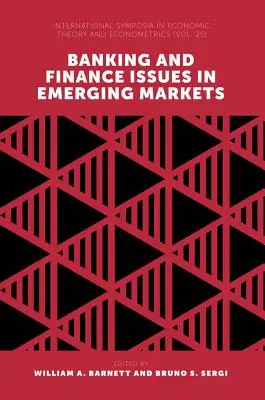 Bankovní a finanční problémy na rozvíjejících se trzích - Banking and Finance Issues in Emerging Markets