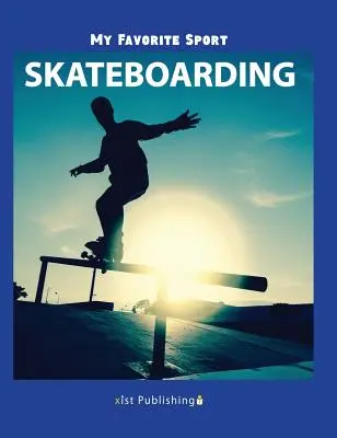 Můj oblíbený sport: Skateboarding - My Favorite Sport: Skateboarding