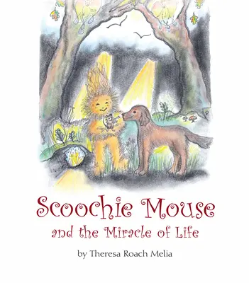 Myška Scoochie a zázrak života - Scoochie Mouse and the Miracle of Life