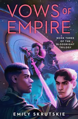 Přísahy říše: Třetí kniha trilogie Bloodright - Vows of Empire: Book Three of the Bloodright Trilogy