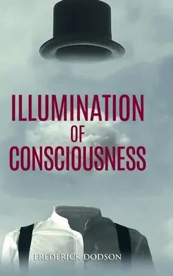 Osvícení vědomí - Illumination of Consciousness