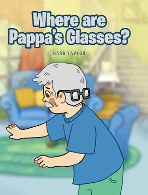 Kde jsou tatínkovy brýle? - Where are Pappa's Glasses?