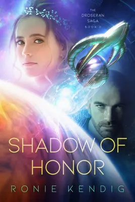 Stín cti: (Droseranská sága, kniha 3) - Shadow of Honor: (The Droseran Saga Book 3)