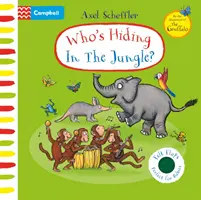 Kdo se schovává v džungli? - Knížka s plstěnými klapkami - Who's Hiding In The Jungle? - A Felt Flaps Book
