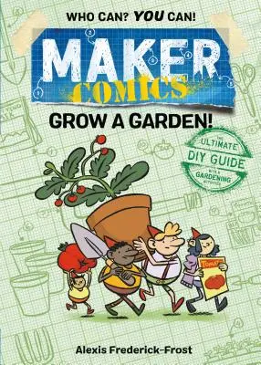 Maker Comics: Vypěstuj si zahrádku! - Maker Comics: Grow a Garden!
