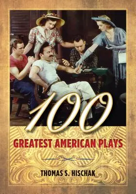 100 největších amerických her - 100 Greatest American Plays