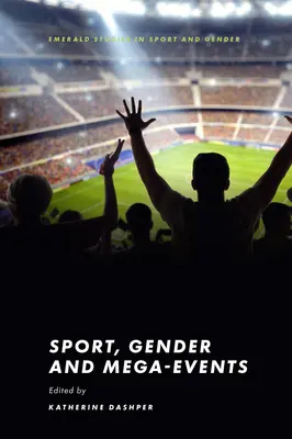 Sport, gender a megaakce - Sport, Gender and Mega-Events