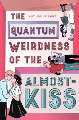 Kvantová podivnost téměř polibku - The Quantum Weirdness of the Almost Kiss