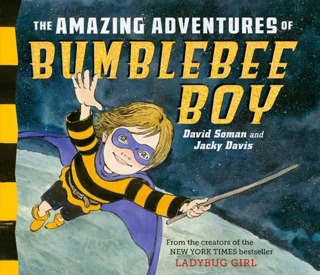Úžasná dobrodružství čmeláčího kluka - The Amazing Adventures of Bumblebee Boy