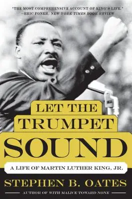 Ať zazní polnice: A Life of Martin Luther King, Jr. - Let the Trumpet Sound: A Life of Martin Luther King, Jr.