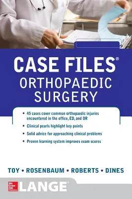 Kazuistiky z ortopedické chirurgie - Case Files Orthopaedic Surgery