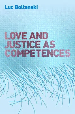 Láska a spravedlnost jako kompetence - Love and Justice as Competences