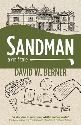 Písečný muž: A Golf Tale: A Golf Tale - Sandman: A Golf Tale