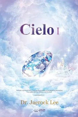 Cielo Ⅰ: Nebe I (španělsky) - Cielo Ⅰ: Heaven I (Spanish)