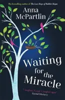 Čekání na zázrak - „Smála jsem se. Plakala jsem. A zase jsem se smála.“ Sinead Moriartyová - Waiting for the Miracle - 'I laughed. I cried. I laughed again'   Sinead Moriarty