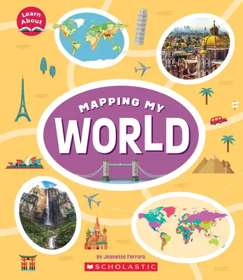 Mapování mého světa (Learn About) - Mapping My World (Learn About)
