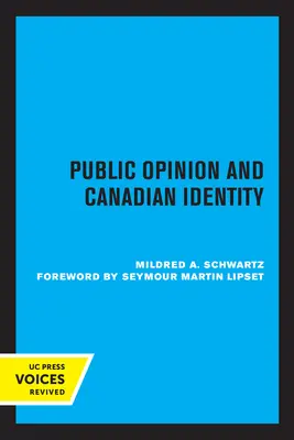 Veřejné mínění a kanadská identita - Public Opinion and Canadian Identity