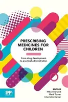 Předepisování léků pro děti - Prescribing Medicines for Children