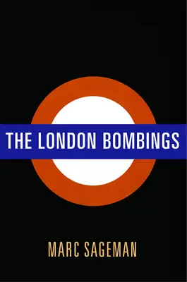 Bombové útoky v Londýně - The London Bombings