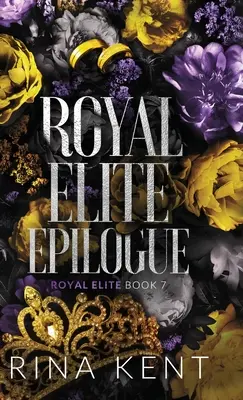 Královská elita: Epilog: Speciální edice Print - Royal Elite Epilogue: Special Edition Print