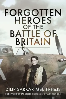 Zapomenutí hrdinové bitvy o Británii - Forgotten Heroes of the Battle of Britain