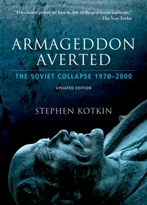 Armaged Aver Sovie Col Sin 1970 Upd Ed C: The Soviet Collapse, 1970-2000 (Rozpad Sovětského svazu 1970-2000) - Armaged Aver Sovie Col Sin 1970 Upd Ed C: The Soviet Collapse, 1970-2000