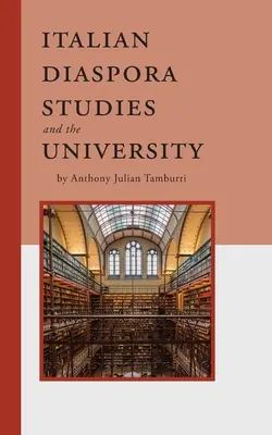 Italská diasporální studia a univerzita - Italian Diaspora Studies and the University