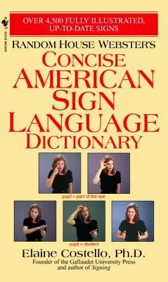 Random House Webster's Concise American Sign Language Dictionary (Stručný slovník amerického znakového jazyka) - Random House Webster's Concise American Sign Language Dictionary