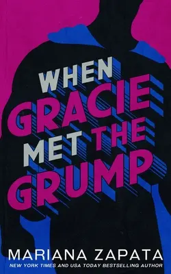 Když Gracie potkala Bručouna - When Gracie Met The Grump