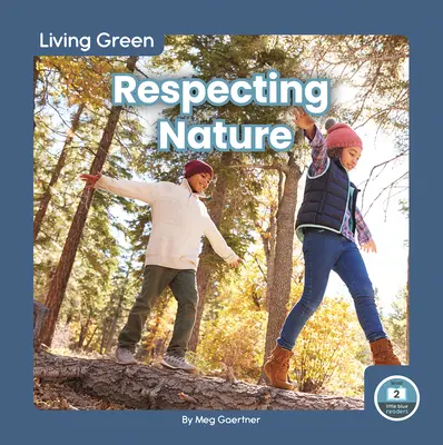 Respektování přírody - Respecting Nature