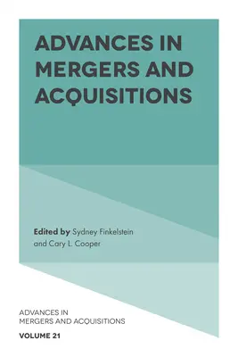 Pokroky v oblasti fúzí a akvizic - Advances in Mergers and Acquisitions
