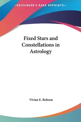 Pevné hvězdy a souhvězdí v astrologii - Fixed Stars and Constellations in Astrology