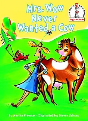Paní Wow nikdy nechtěla krávu - Mrs. Wow Never Wanted a Cow