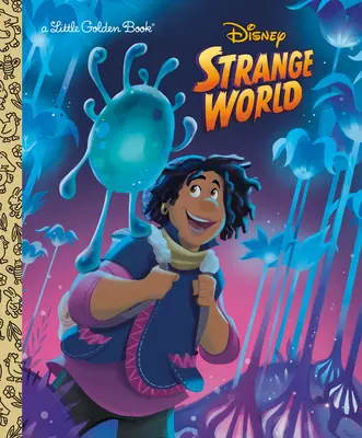 Disneyho Podivný svět Malá zlatá kniha - Disney Strange World Little Golden Book