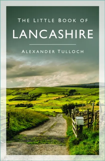 Malá kniha Lancashiru - Little Book of Lancashire