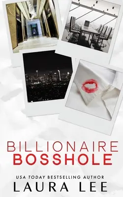 Miliardářský šéfík (speciální edice): Kancelářská romance o nepřátelích a milencích (speciální vydání) - Billionaire Bosshole (Special Edition): An Enemies-to-Lovers Office Romance