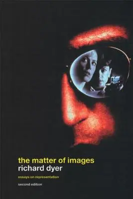 Záležitost obrazů: Eseje o reprezentacích - The Matter of Images: Essays on Representations