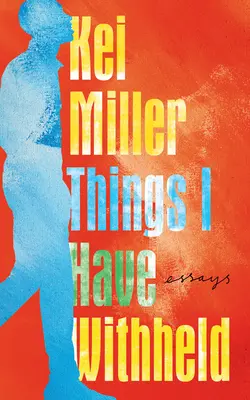 Věci, které jsem zatajil - Things I Have Withheld