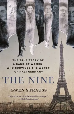 Devítka: Pravdivý příběh skupiny žen, které přežily to nejhorší z nacistického Německa - The Nine: The True Story of a Band of Women Who Survived the Worst of Nazi Germany