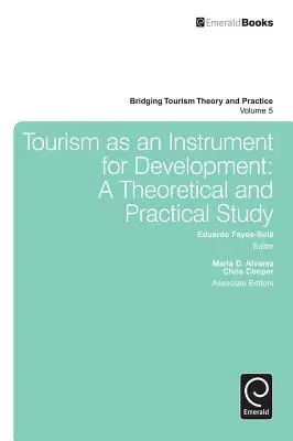 Cestovní ruch jako nástroj rozvoje: Teoretická a praktická studie - Tourism as an Instrument for Development: A Theoretical and Practical Study